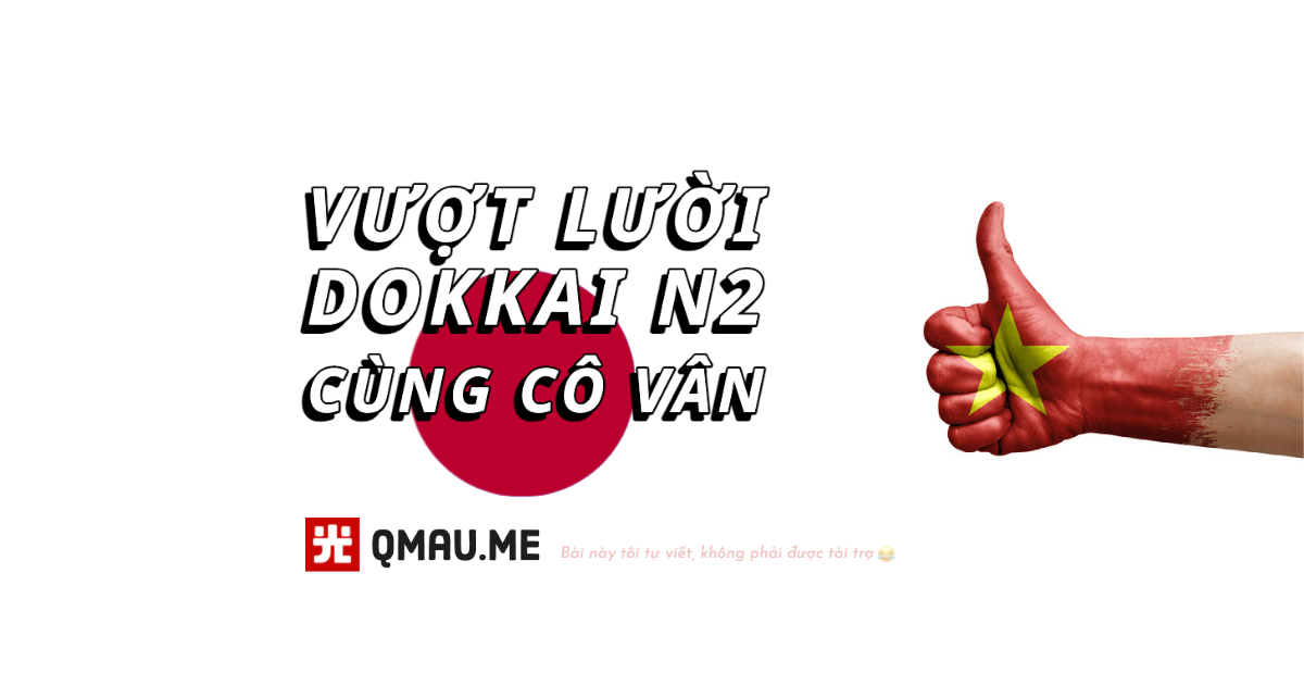 Vượt lười Dokkai cùng cô Vân